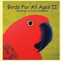 Birds For All Ages II 0557721792 Book Cover