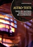 materiel astronomie lyon  Astro-tests: Tests du matériel d\'observation de l\'astronome