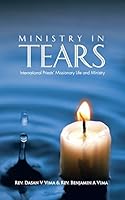 Ministry in Tears: International Priests' Missionary Life and Ministry 1490766693 Book Cover