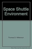 Space Shuttle Environment 0939204282 Book Cover