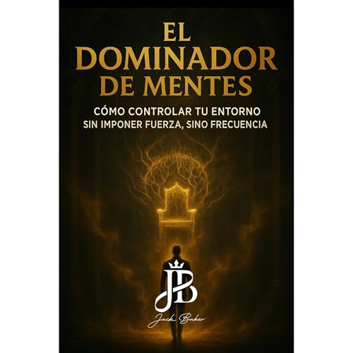 EL DOMINADOR DE MENTES Audiolibro Por Jack Baker arte de portada