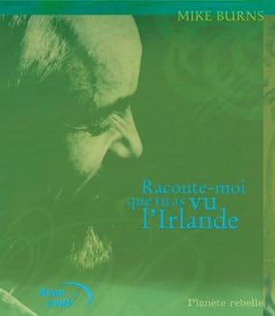 Paperback RACONTE-MOI QUE TU AS VU L'IRLANDE [French] Book