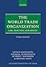 The World Trade Organization: Law, Practice, and Policy (Oxford International Law Library)