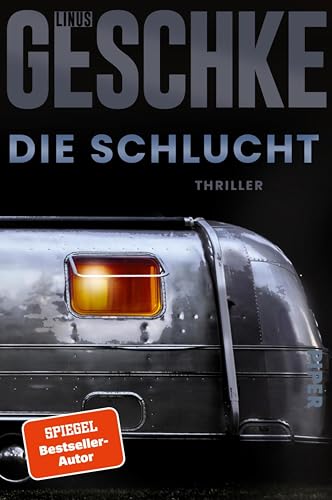 Die Schlucht: Thriller | Der fulminante Abschluss der SPIEGEL-Bestseller-Trilogie | »Linus Geschke ist ein Meister der Spannungsliteratur.« Aachener Zeitung (Donkerbloem 3)