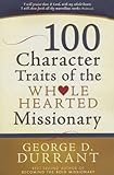 100 Character Traits of Wholehearted Missionary