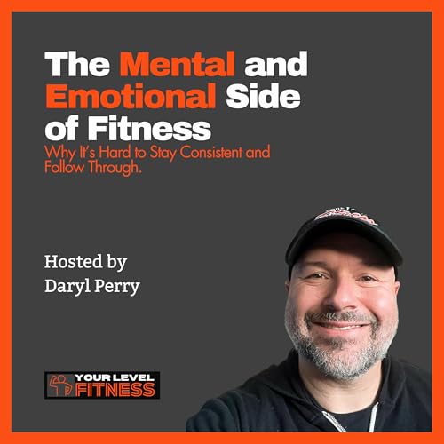 The Mental and Emotional Side of Fitness: Why It&rsquo;s Hard to Stay Consistent and Follow Through Titelbild