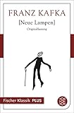fischer lampen ersatzteile  Neue Lampen: und andere ausgewählte Prosa (Fischer Klassik Plus)