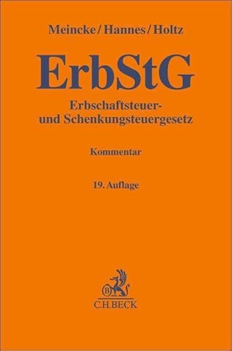 Erbschaftsteuer- und Schenkungsteuergesetz. ErbStG: Kommentar (Gelbe Erläuterungsbücher)