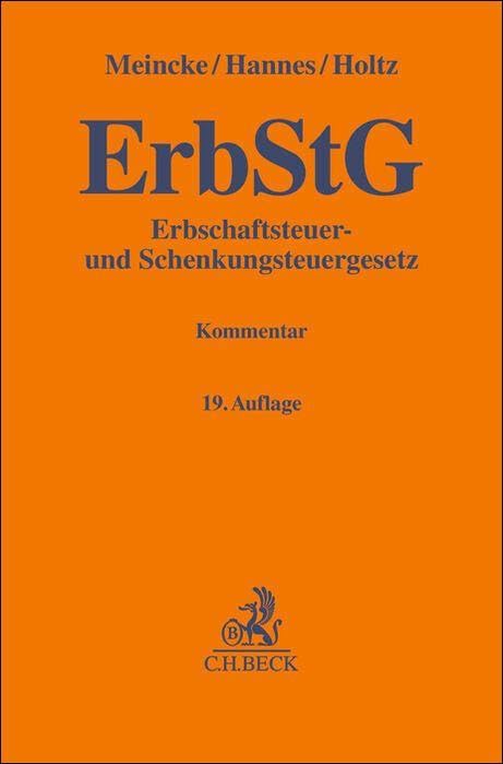 Erbschaftsteuer- und Schenkungsteuergesetz. ErbStG: Kommentar (Gelbe Erläuterungsbücher)