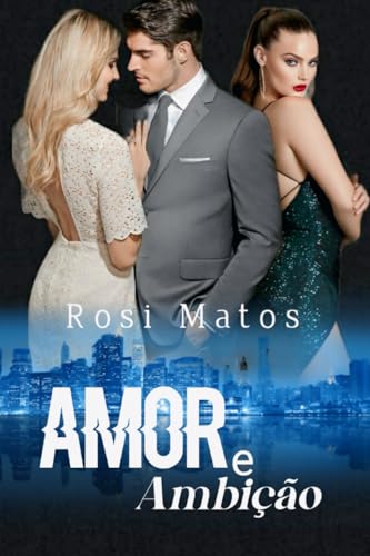 Amor e Ambição