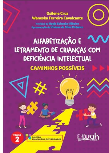Alfabetização e Letramento de Crianças com Deficiência Intelectual – Caminhos possíveis
