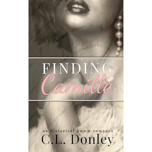 Finding Camille by C.L. Donley episode artwork