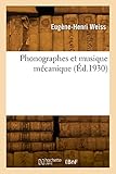  Phonographes et musique mécanique (Éd.1930)