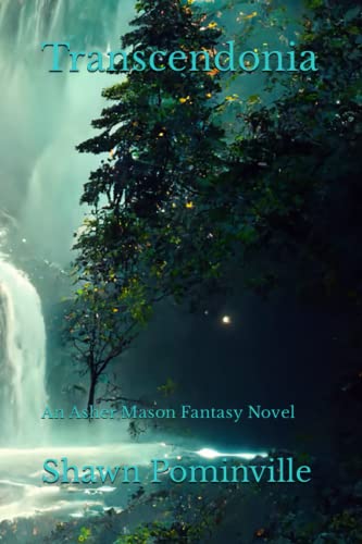 Transcendonia: An Asher Mason Fantasy Novel