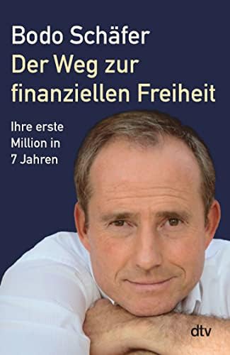 Der Weg zur finanziellen Freiheit: Die erste Million : Schäfer, Bodo: Amazon.de: Books