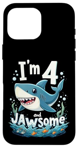 I'm 4 and Jawsome Shark 4΂̒a qp X}zP[X iPhone 16 Pro Max p