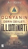 Dünyanin Derin Devleti Illuminati: Yeni Dünya Düzeni, Tanri Imparatorlugu: Yeni Dünya Düzeni, Tanrı İmparatorluğu - Ali Kuzu 