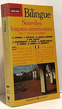 Paperback Nouvelles hispano-américaines, vol 2, rêves et réalités, édition bilingue de 1991 [French] Book
