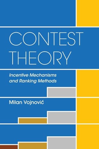 Contest Theory: Incentive Mechanisms and Ranking Methods