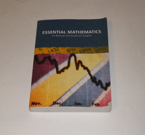 Essential Mathematics for Business and Economic Analysis