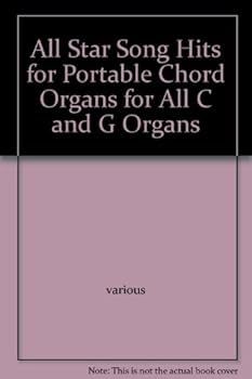 Sheet music All Star Song Hits for Portable Chord Organs for All C and G Organs Book