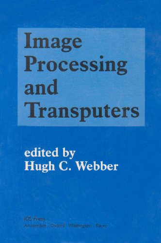  Image Processing and Transputers: v. 22.