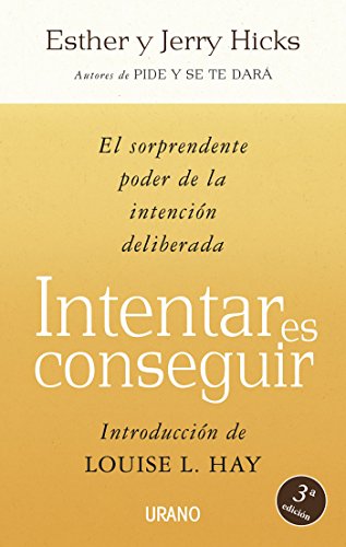 Intentar es conseguir (Crecimiento personal) (Spanish Edition)