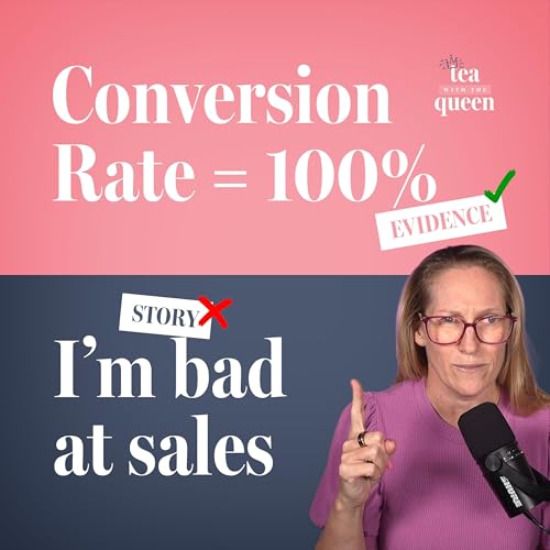 &ldquo;I&rsquo;m Not Good at Sales&rdquo;: The Self Doubt Story That&rsquo;s Probably Not True