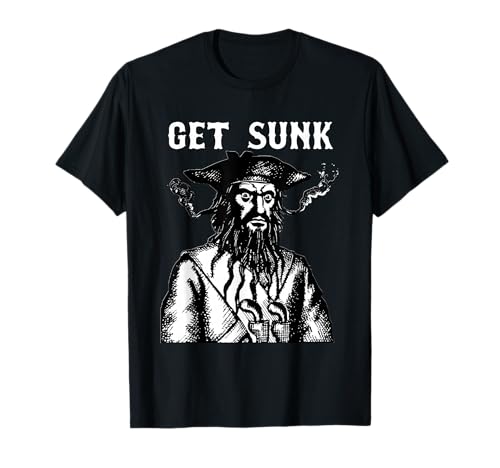 Get Sunk Pirate Sea Thieves of Oceans T-Shirt Small