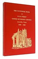 The Centennial Book of Polk Street United Methodist Church Amarillo, Texas 1888-1988 B002EUEH4O Book Cover