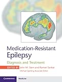 Medication-Resistant Epilepsy: Diagnosis and Treatment