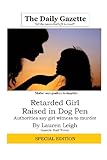 Retarded Girl Raised in Dog Pen: Authorities Say Girl Witness