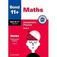 Bond 11+ Maths Assessment Practice Age 10-11+ Book 2