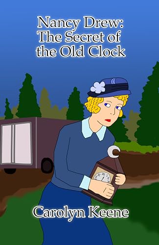 Nancy Drew: The Secret of the Old Clock (Illustrated) (English Edition)
