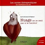 Nuage ne se sent pas à la hauteur : La confiance en soi, A partir de 6 ans