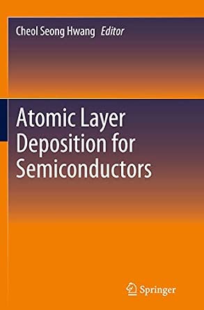 Atomic Layer Deposition for Semiconductors Softcover reprint of the original 1st ed. 2014 Edition-Wow! eBook