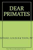 Dear Primates 0921747403 Book Cover