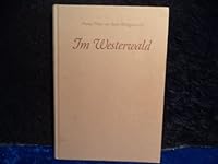 Im Westerwald: Historische Reise durch eine Landschaft 379800532X Book Cover