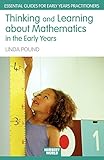 Thinking and Learning About Mathematics in the Early Years (Essential Guides for Early Years Practitioners)