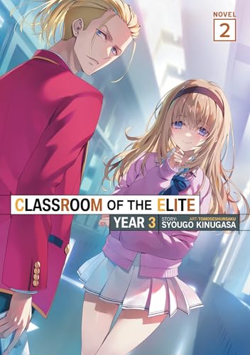 Classroom of the Elite: Year 3 (Light Novel) Vol. 2 image 2