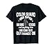 Color Guard We Spin Anything We Get Our Hand One T-Shirt