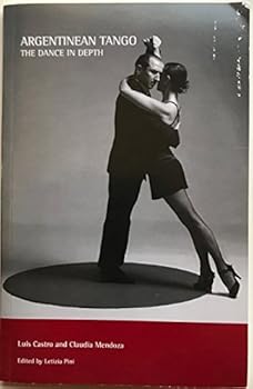 Paperback ARGENTINEAN TANGO, The Dance in Depth Book