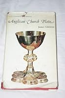 Anglican church plate B0000CNLUC Book Cover