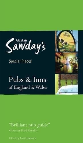 Pubs & Inns of England & Wales (Alastair Sawday Special Places)
