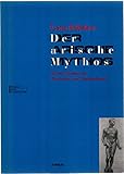 venjakob stuhl leva  Der arische Mythos: Zu den Quellen von Rassismus und Nationalismus in Europa