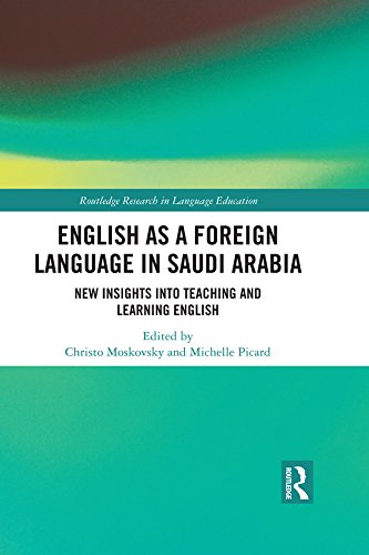 English as a Foreign Language in Saudi Arabia: New Insights into Teaching and Learning English (Routledge Research in Language Education)