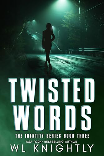 Twisted Words (The Identity Series Book 3)