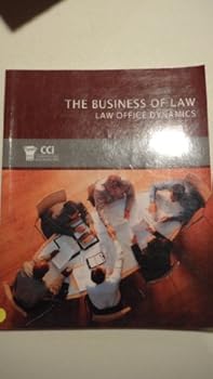 The Buisiness Of Law (Law Office Dynamics)