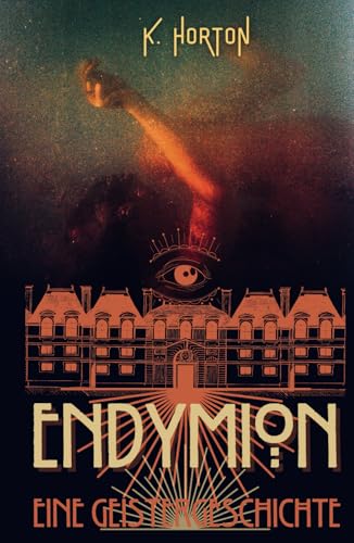 Endymion: Eine Geistergeschichte