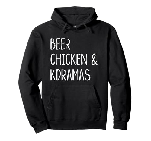 Beer Chicken Kdramas Corea Food Lover Korea K-drama Sudadera con Capucha
